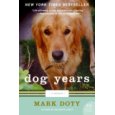 Dog Years by Mark Doty